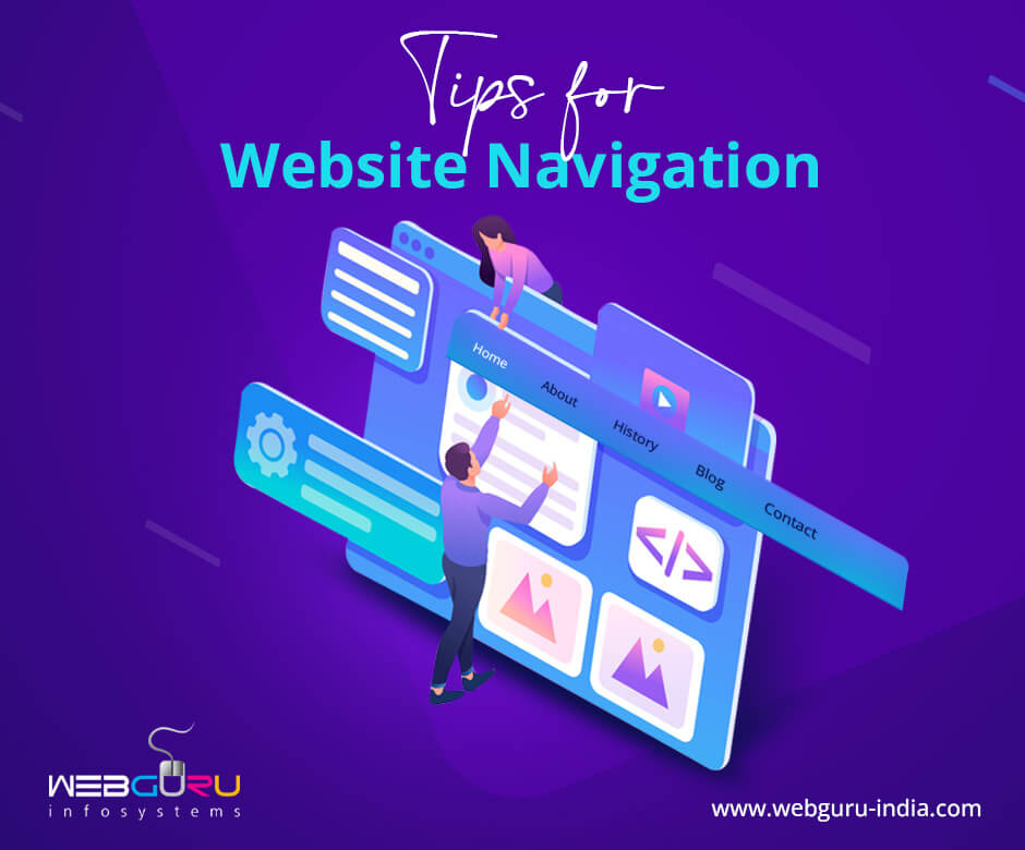 Tips for Creating Effective and Efficient Website Navigation
