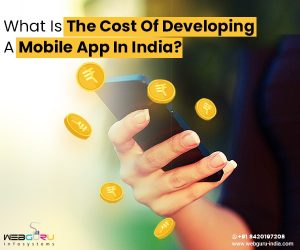 Cost of Developing A Mobile App In India