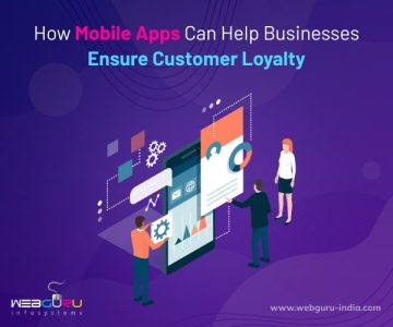 Mobile Apps Ensure Customer Loyalty