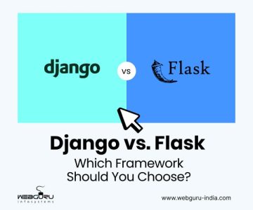 Django vs. Flask- Which Framework Should You Choose?