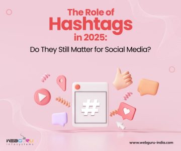 The Role of Hashtags in 2025